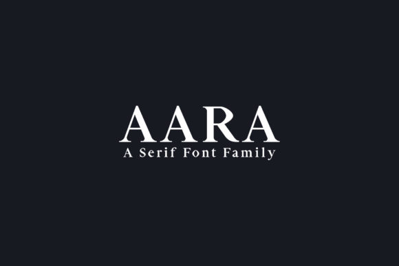 Aara Family: A Timeless Serif Font for Real Business Branding