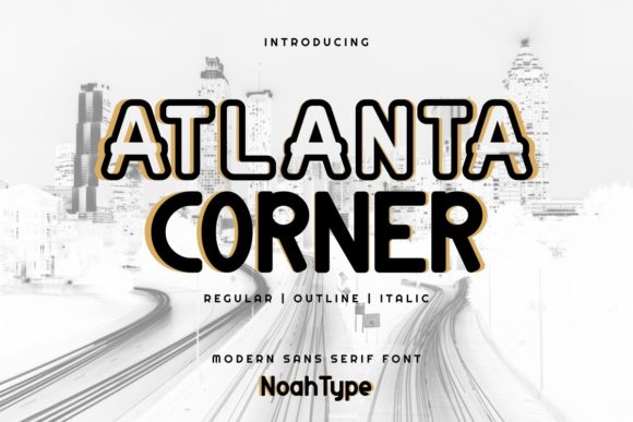 Atlanta Corner Font: Modern Typography for Marketers