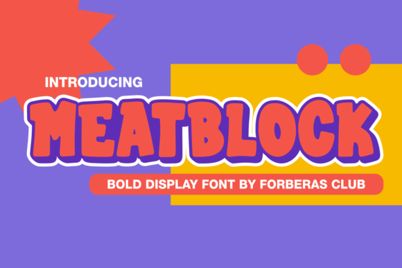 Meatblock: The Slab Serif That Makes Your Campaigns Instantly Clear